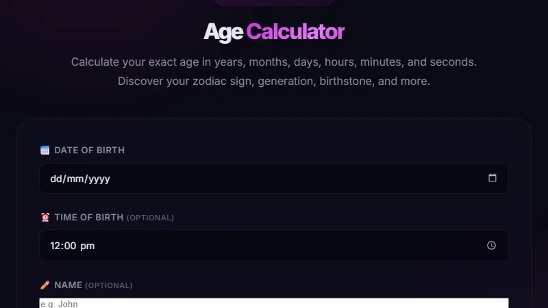 Age Calculator — calculate exact age in years, months, days, and seconds