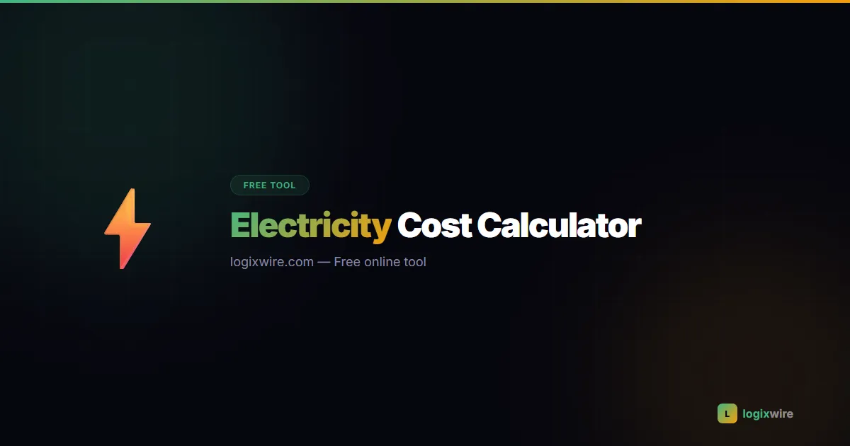 Electricity Cost Calculator — estimate kWh usage and energy costs for any appliance